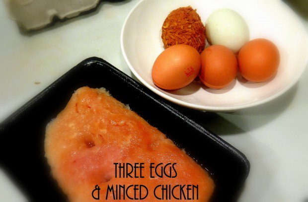 1. 3 Eggs and Minced Chicken